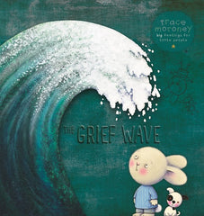 THE GRIEF WAVE PICTURE BOOK