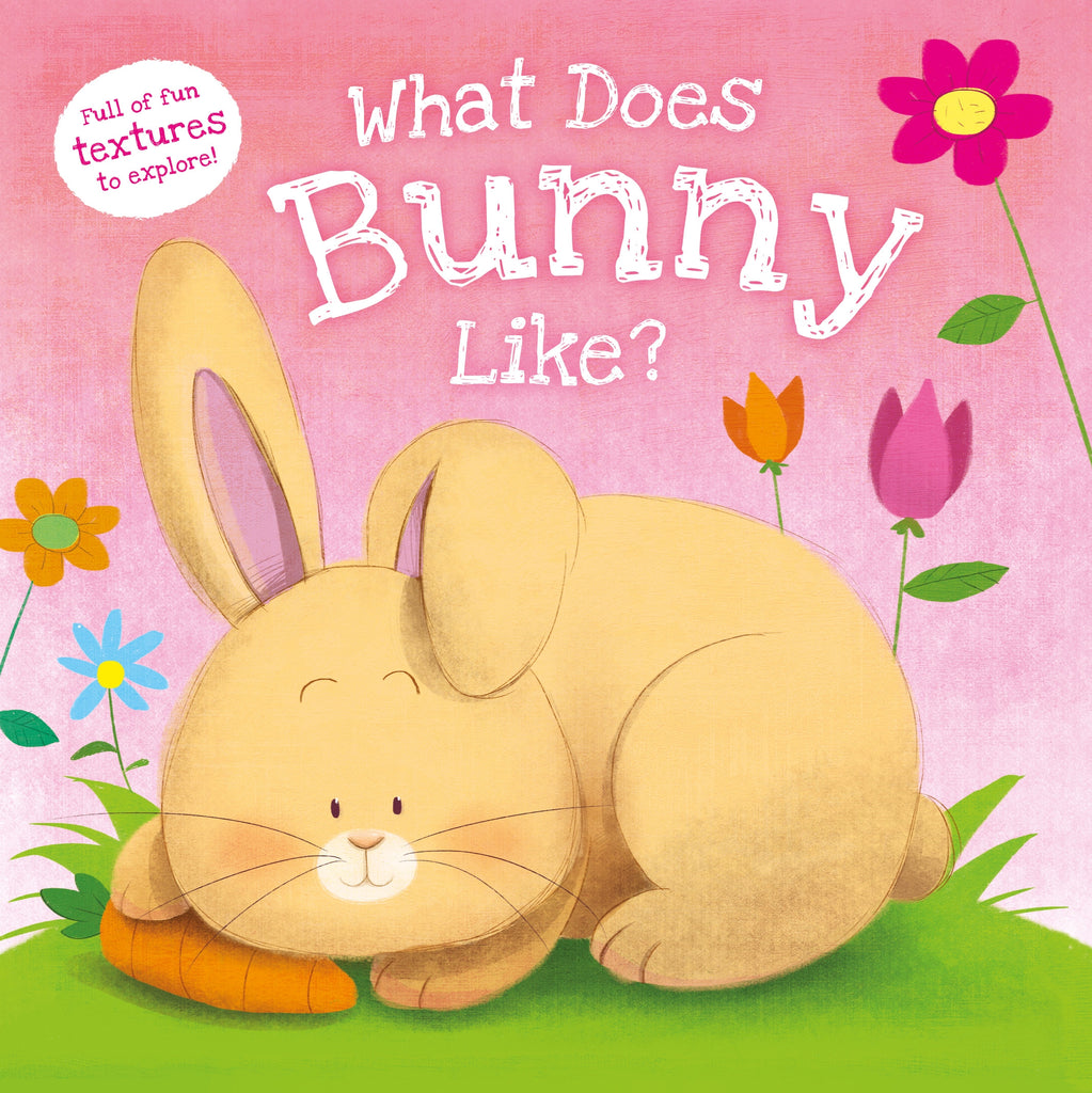 WHAT DOES BUNNY LIKE? BOARD BOOK